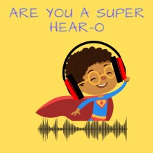 Are you a Super-Hear-O logo